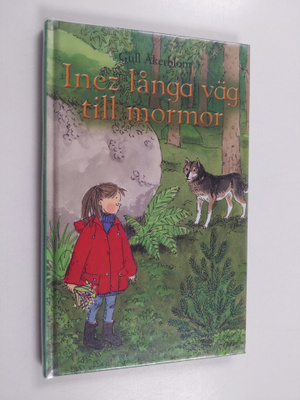 Gull Åkerblom : Inez långa väg till mormor