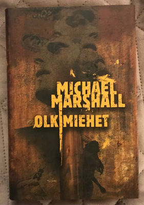 Michael Marshall: Olkimiehet