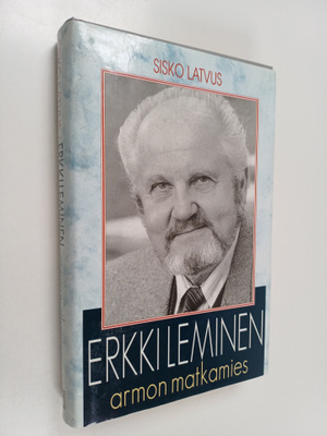 Sisko Latvus : Erkki Leminen : armon matkamies