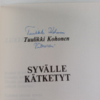 Tuulikki Kohonen : Syvälle kätketyt (signeerattu) - pikkukuva 2