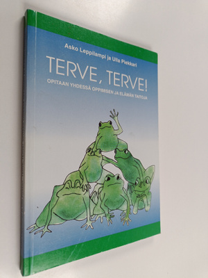 Asko Leppilampi : Terve, terve! : opitaan yhdessä oppimis...