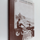 Helena Matos : Costa do Estoril : Un seculo de turismo ; ... - pikkukuva 1