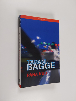 Tapani Bagge : Paha kuu