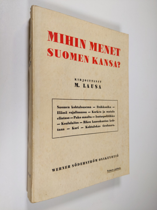 M. Lausa : Mihin menet Suomen kansa?