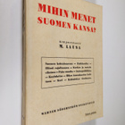 M. Lausa : Mihin menet Suomen kansa? - pikkukuva 1