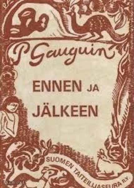 Paul Gauguin - Ennen ja Jälkeen