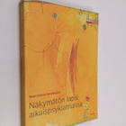 Näkymätön lapsi aikuispsykiatriassa - pikkukuva 1