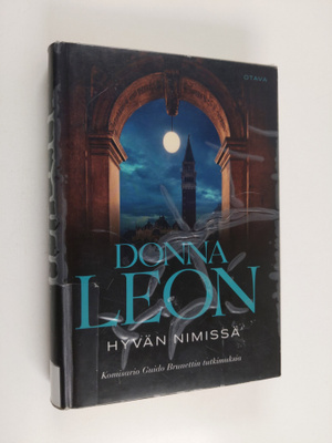 Donna Leon : Hyvän nimissä