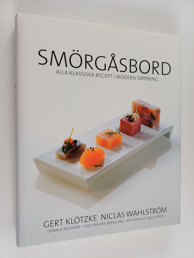 Gert Klötzke : Smörgåsbord : alla klassiska recept i mode...