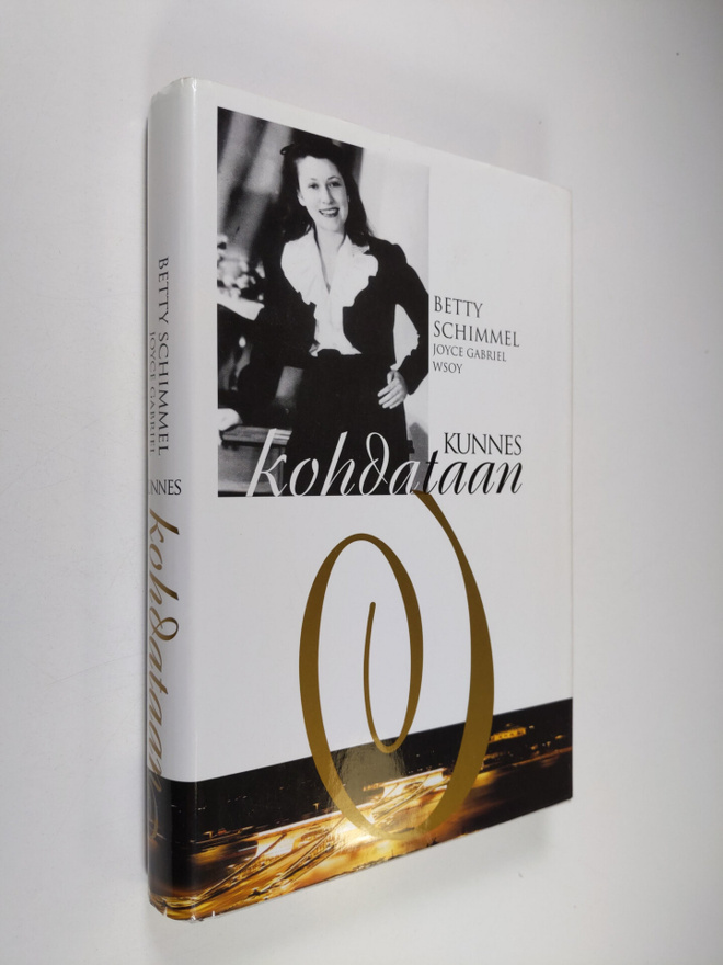 Betty Schimmel : Kunnes kohdataan