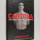 Philippe Auclair : Cantona : The Rebel who Would be King - pikkukuva 1