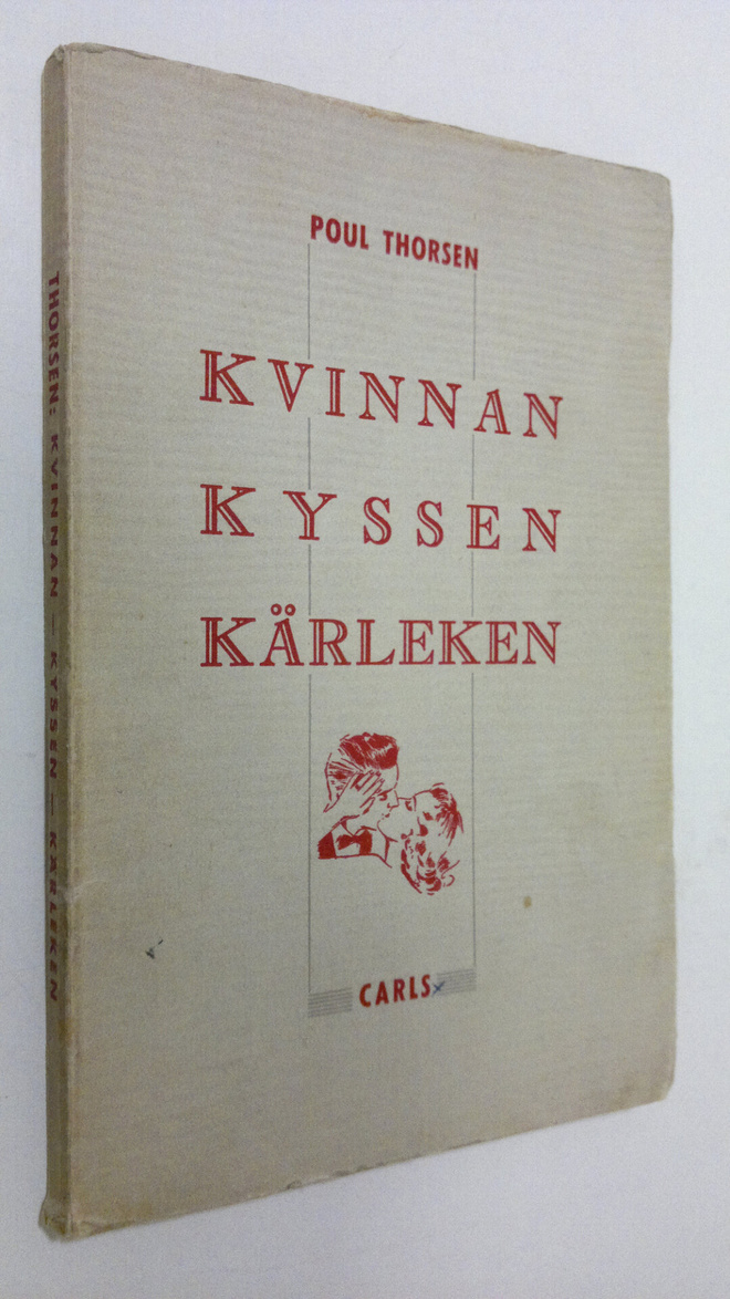 Poul Thorsen : Kvinnan kyssen kärleken
