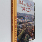 Minna-Sisko Mäkinen : Linnanmäen varjossa : elämää 90-luv... - pikkukuva 1