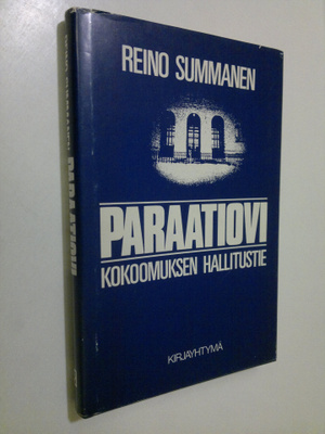 Reino Summanen : Paraatiovi : Kokoomuksen hallitustie