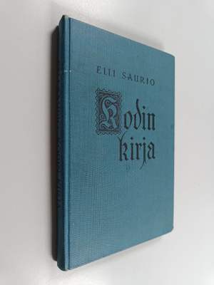 Elli Saurio : Kodin kirja