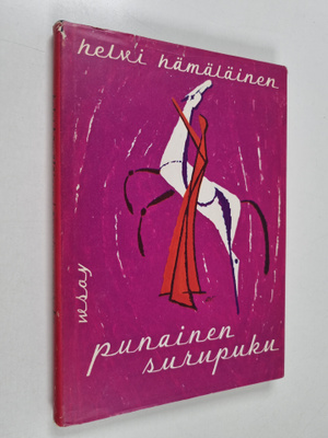 Helvi Hämäläinen : Punainen surupuku : runoja
