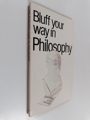 R. J. Hankinson : Bluff your way in philosophy