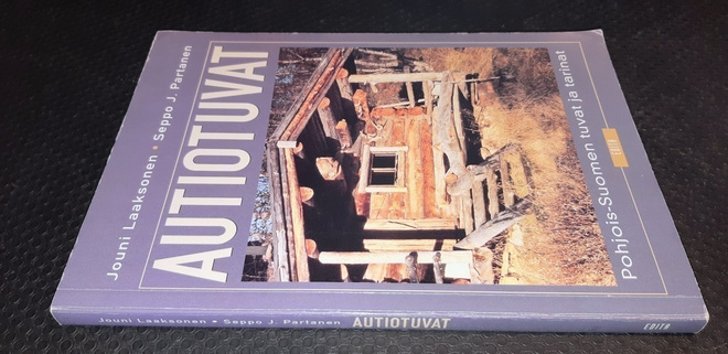 Autiotuvat : Pohjois-Suomen tuvat ja tarinat