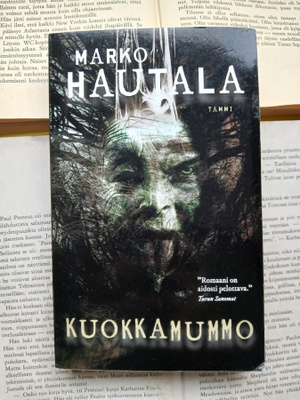 Marko Hautala - Kuokkamummo (pokkari)