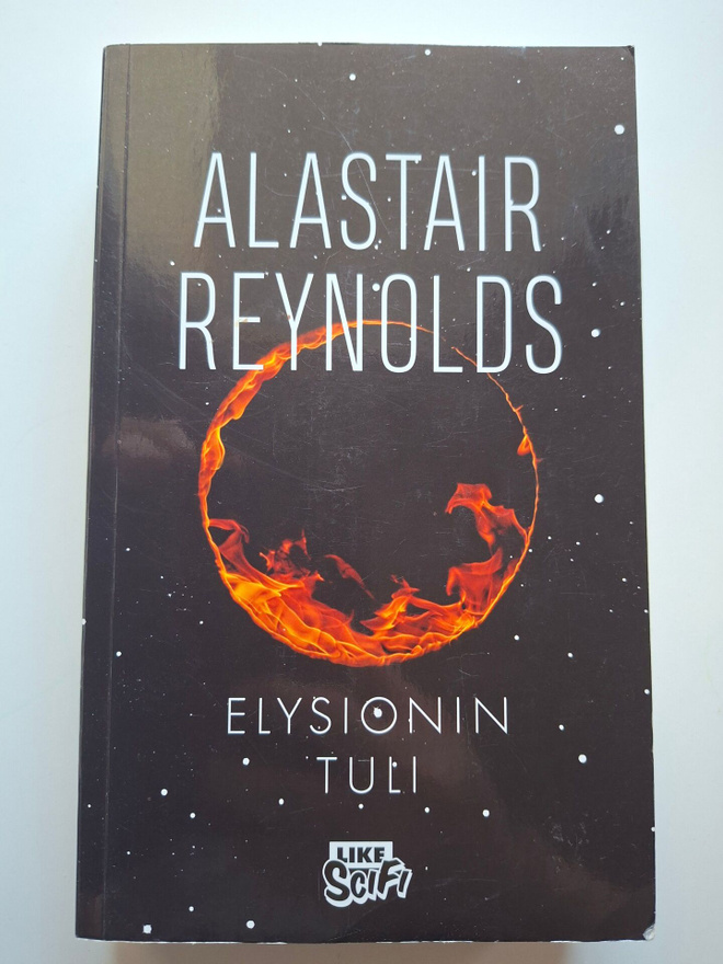 Reynolds, Alastair: Elysionin tuli (1. painos)