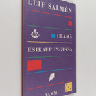 Leif Salmen : Elämä esikaupungissa - pikkukuva 1