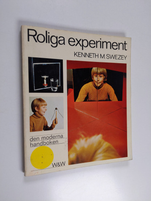 Kenneth M. Swezey : Roliga experiment