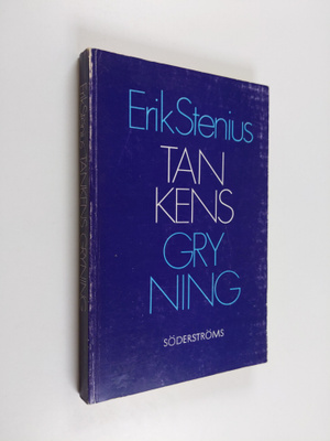 Erik Stenius : Tankens gryning : en studie över den väste...
