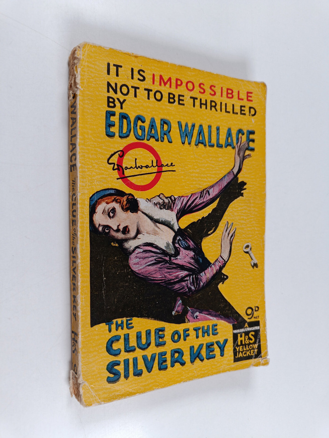 Edgar Wallace : The Clue of the Silver Key