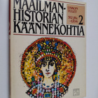 Maailmanhistorian käännekohtia 2 : Uskon tulet 312 jKr.-1204 - pikkukuva 1