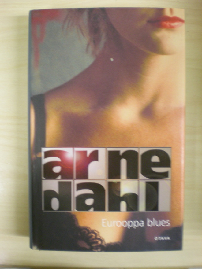 Arne Dahl: Eurooppa blues