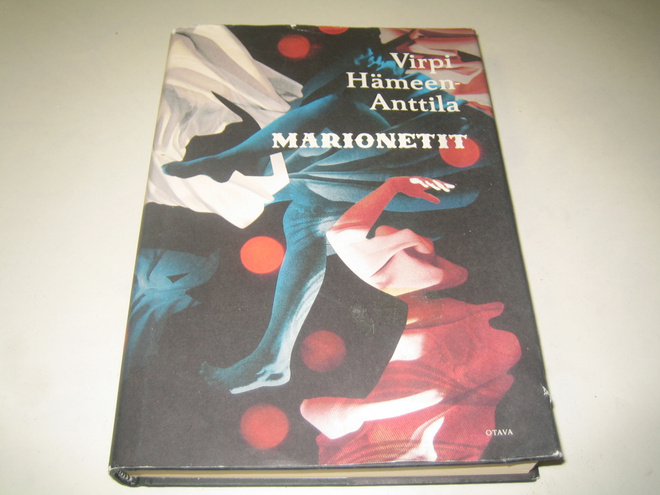 Virpi Hämeen-Anttila - Marionetit (2013, 1.p.)