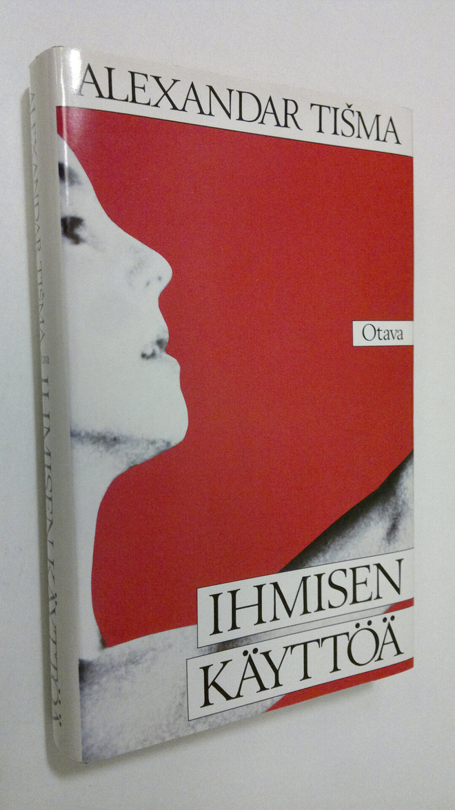 Alexandar Tisma : Ihmisen käyttöä