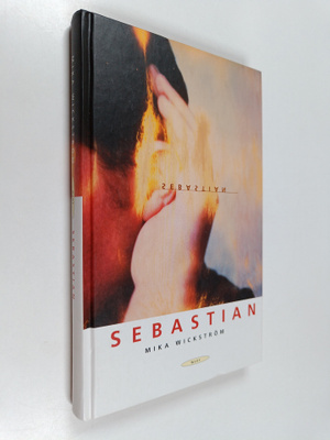 Mika Wickström : Sebastian