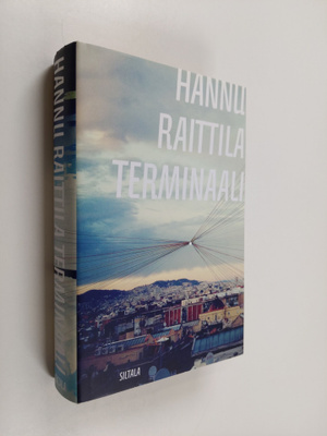 Hannu Raittila : Terminaali