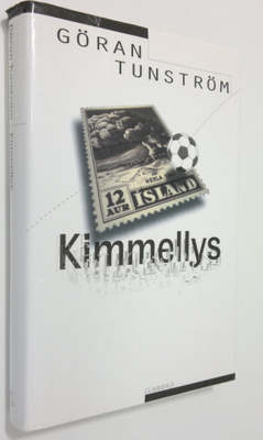 Göran Tunström : Kimmellys