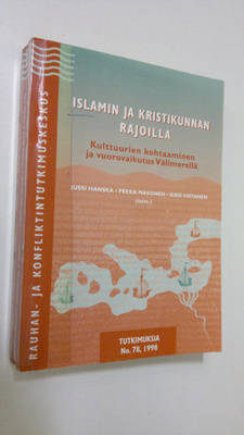 Jussi ym. Hanska : Islamin ja kristikunnan rajoilla : kul...