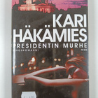 Kari Häkämies : Presidentin murhe : rikosromaani - pikkukuva 1