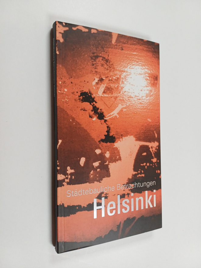 Helsinki : städtebauliche Betrachtungen