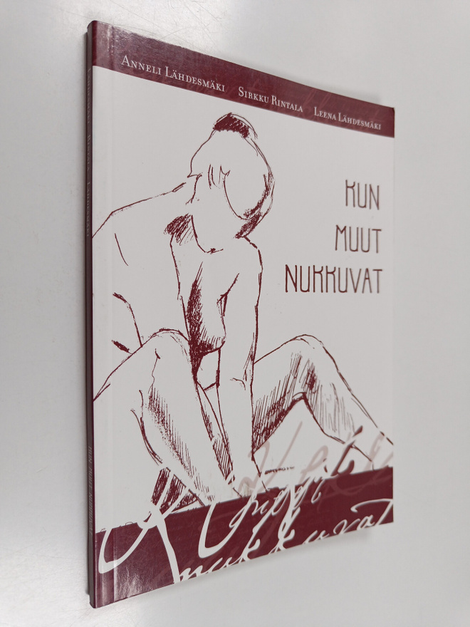 Anneli Lähdesmäki : Kun muut nukkuvat