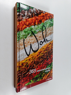 Nicola Graimes : Wok : 365 vastustamatonta ohjetta