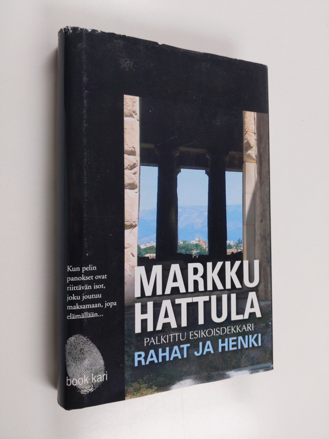 Markku Hattula : Rahat ja henki