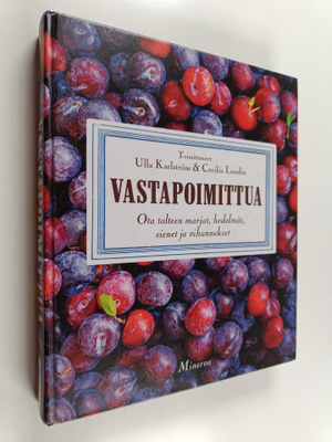 Ulla ym. (toim.) Karlström : Vastapoimittua : ota talteen...