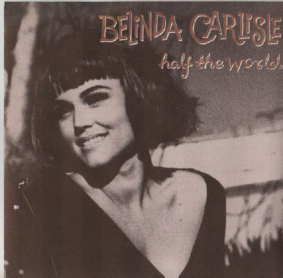 BELINDA CARLISLE :: HALF THE WORLD :: VINYYLI  7"    1992