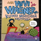Viivi ja Wagner : Kuinka kasvissyöjä kesytetään 1 painos. - pikkukuva 1