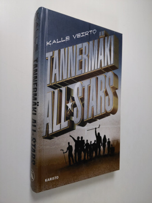 Kalle Veirto : Tannermäki All Stars