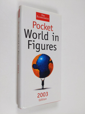 The Economist, : Pocket World in Figures - 2003 edition