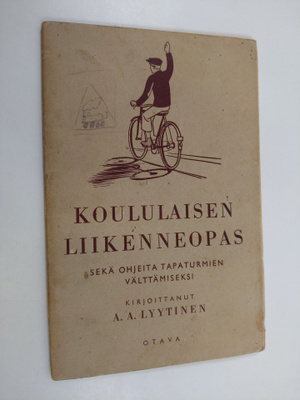 Aarne Armas Lyytinen : Koululaisen liikenneopas sekä ohje...