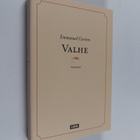 Emmanuel Carrere : Valhe - pikkukuva 1