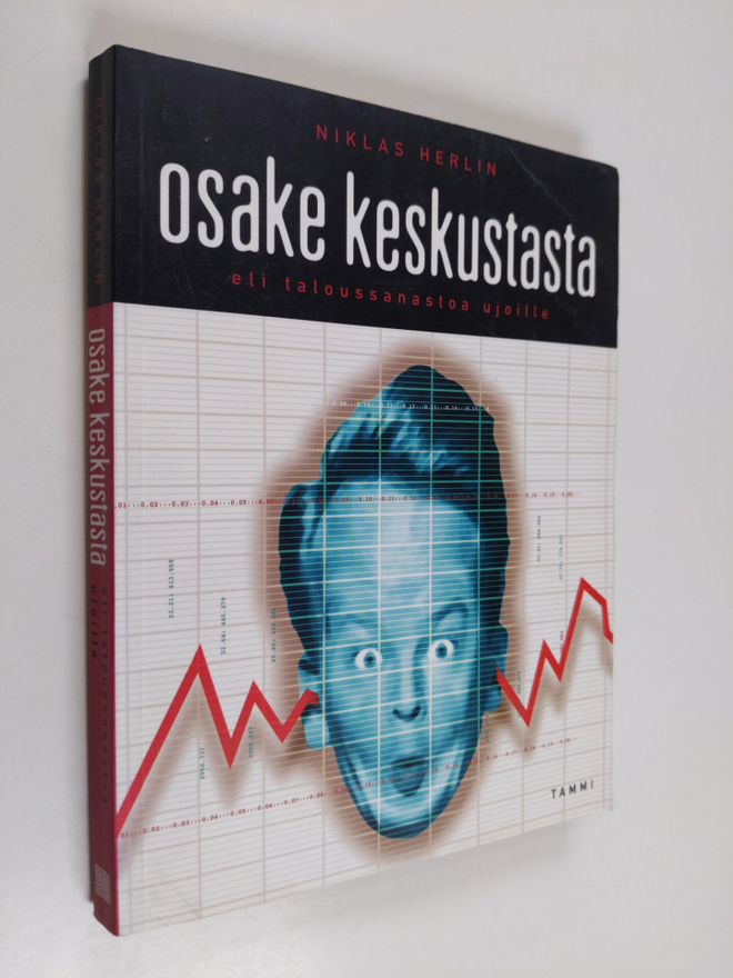 Niklas Herlin : Osake keskustasta, eli, taloussanastoa uj...