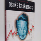 Niklas Herlin : Osake keskustasta, eli, taloussanastoa uj... - pikkukuva 1